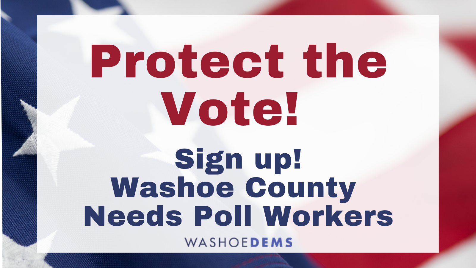 Protect The Vote Washoe County Needs Poll Workers • Washoedems