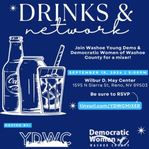 Young Dems of Washoe County & Democratic Women of Washoe County Mixer!