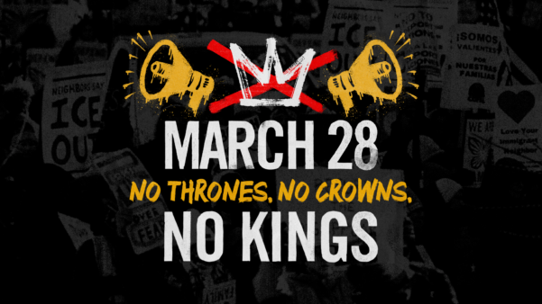 MARCH 28 No Thrones, No Crowns NO KINGS